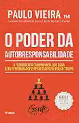 O poder da autorresponsabilidade: Livro de bolso: A ferramenta comprovada que gera alta performance e resultados em pouco tempo