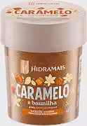 Esfoliante Corporal Hidramais Geleia Caramelo e Baunilha - 400g - Textura Suave, Pele Macia e Perfumada - Hidratação Profunda