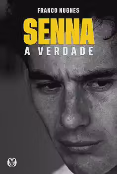 Senna, a verdade