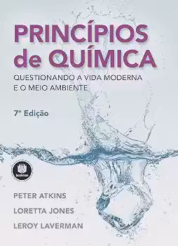 Princípios de Química: Questionando a Vida Moderna e o Meio Ambiente