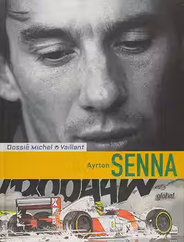 Dossiê michel vaillant - ayrton senna